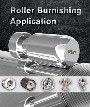 RBT roller burnishing tool applications